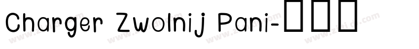 Charger Zwolnij Pani字体转换